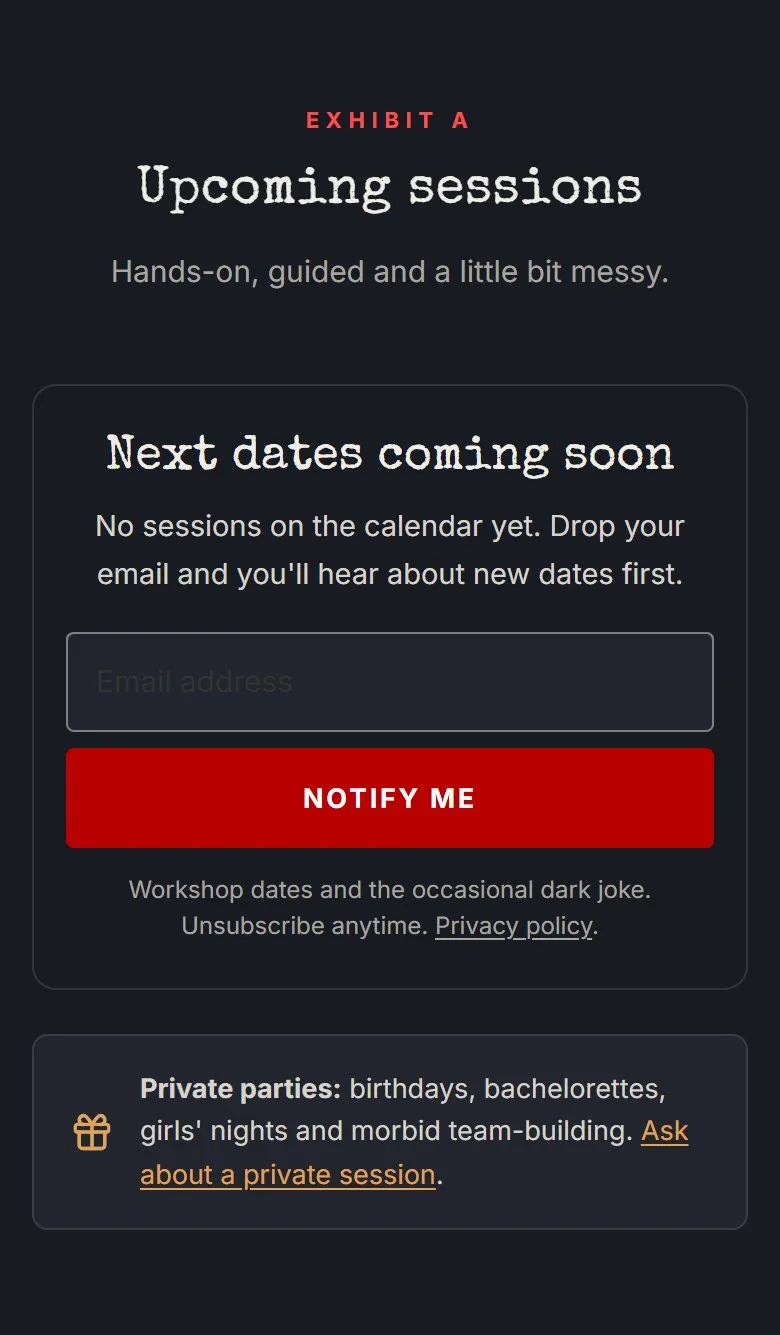 Workshops page, waitlist, new site, phone view. A 'Next dates coming soon' card with an email field and a 'Notify me' button, plus a private-parties note that links to the contact page.