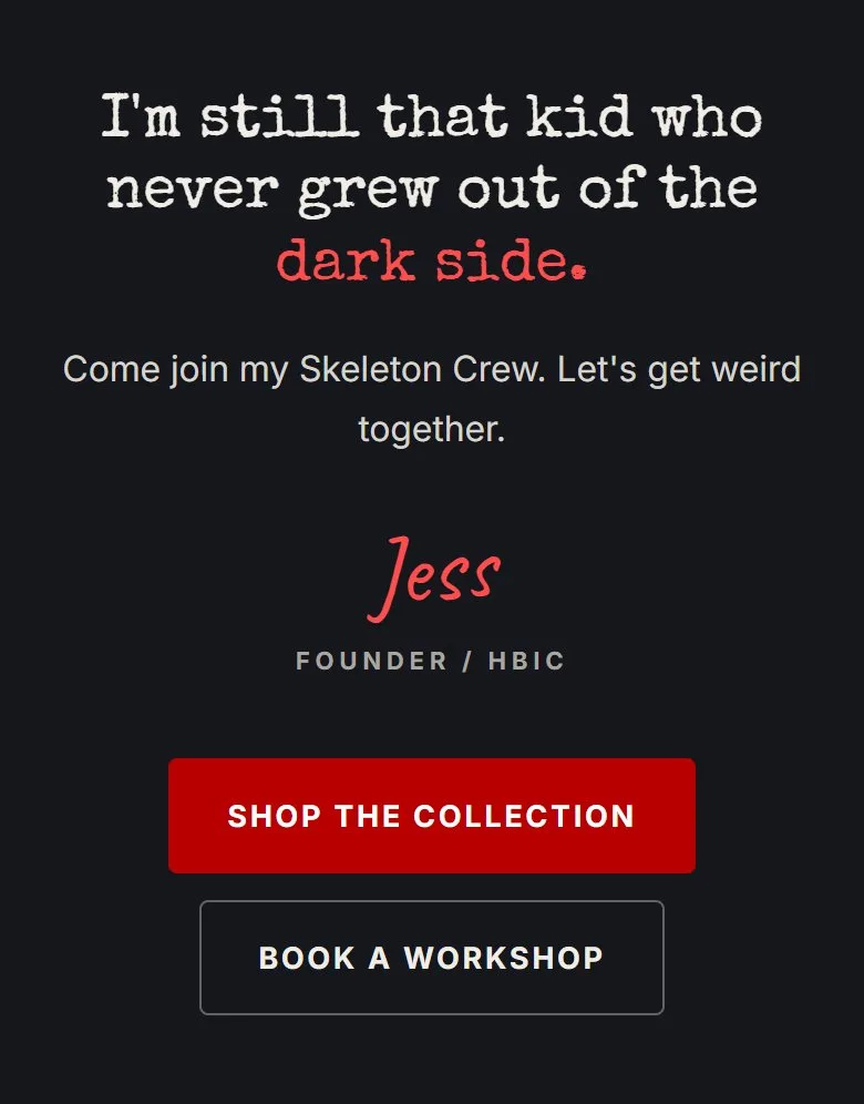 About page, sign-off, new site, phone view. 'I'm still that kid who never grew out of the dark side.' as a headline, the line 'Come join my Skeleton Crew.