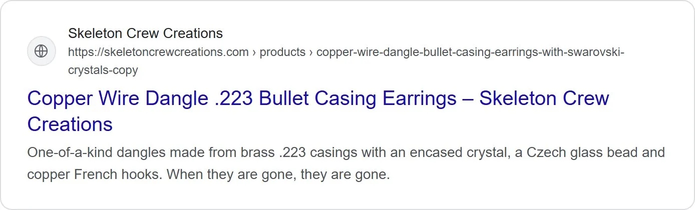 Search snippets, copper wire bullet casing earrings, new site. 'Copper Wire Dangle .223 Bullet Casing Earrings' and a description of the actual pair.